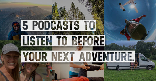 5 Podcasts To Listen To Before Your Next Adventure