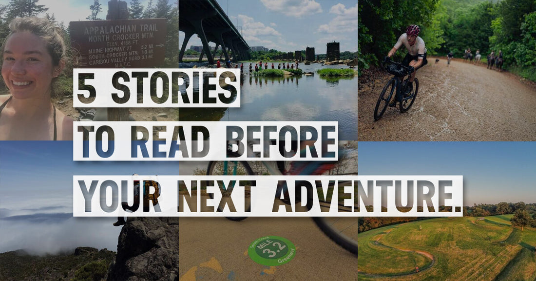 5 Stories To Read Before Your Next Adventure