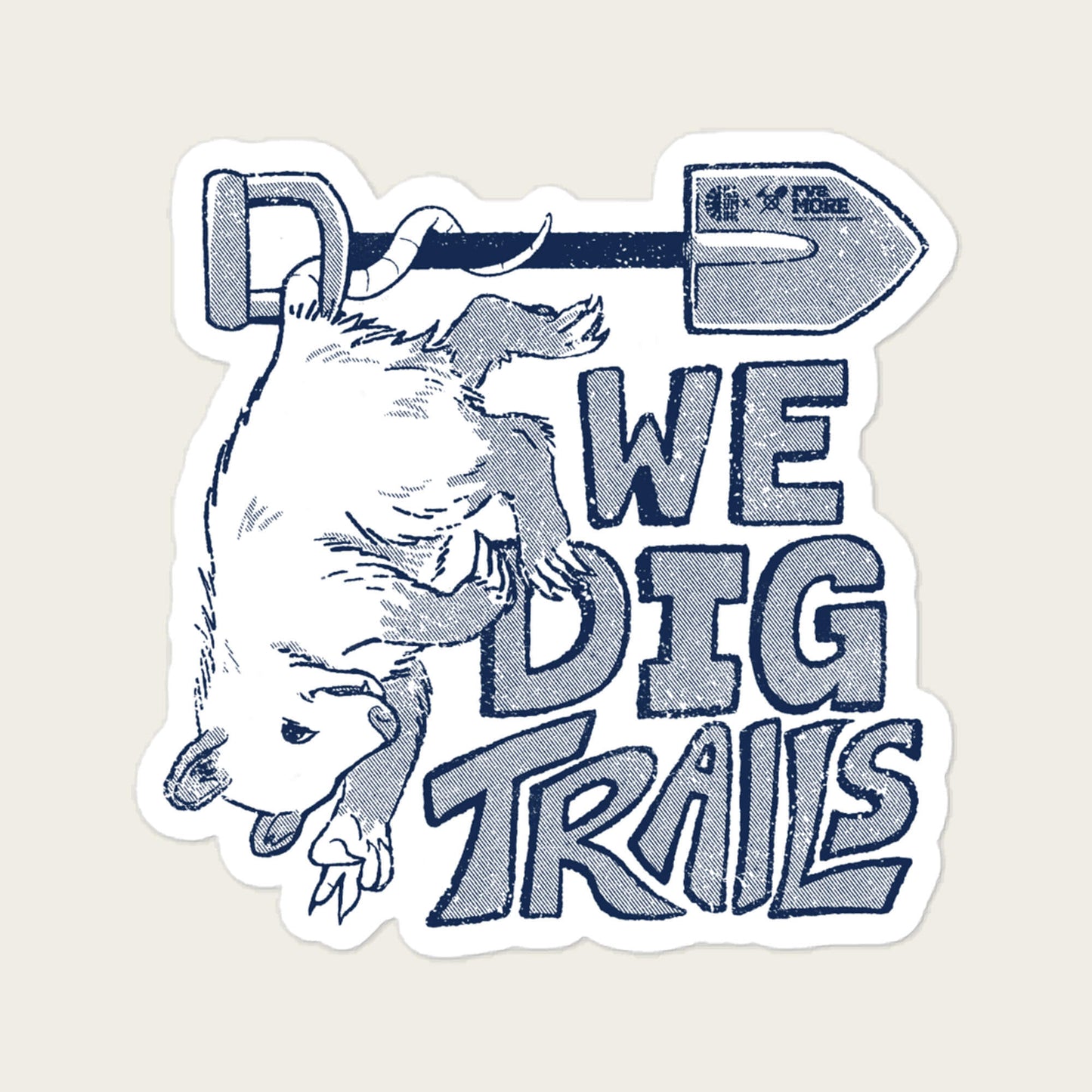 We Dig Trails Sticker