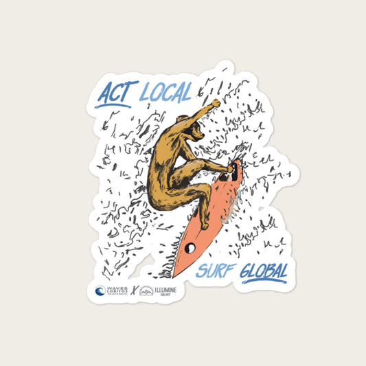 Act Local, Surf Global Hoodie - Sticker